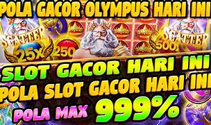 Slot Gacor Hari Ini Pola Pasti Bisa Jackpot 1